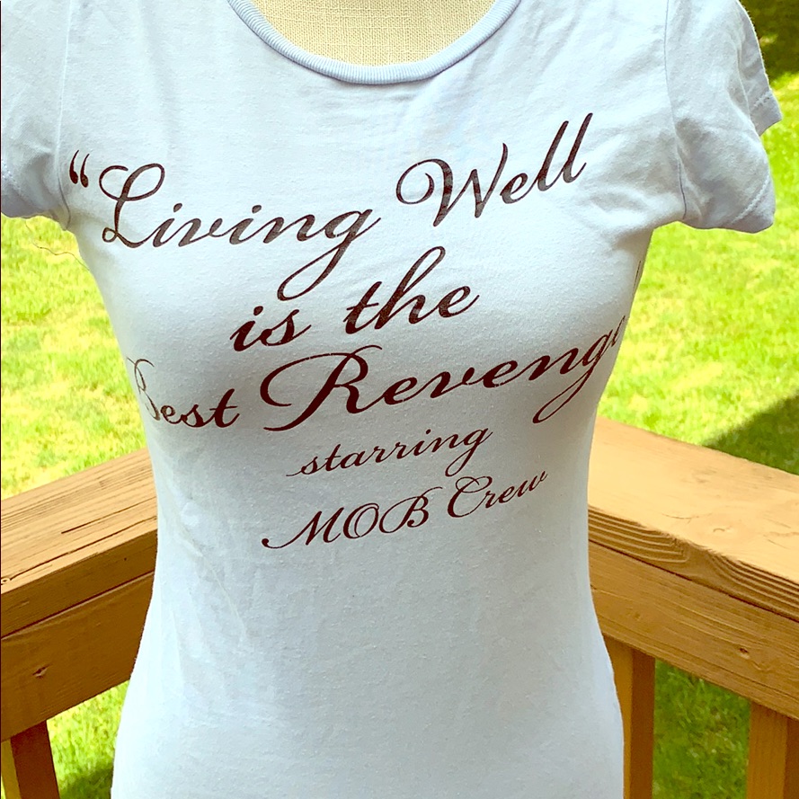 Married To The Mob Living Well Tee